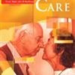 Dementia Care: An Evidence Based Textbook