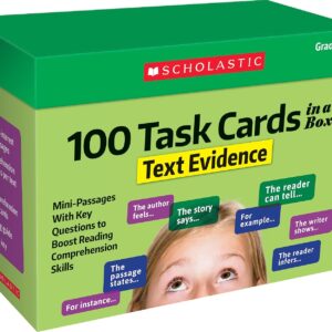 100 Task Cards in a Box Text Evidence, Grades 4-6: Mini-Passages With Key Questions to Boost Reading Comprehension Skills