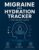 Migraine and Hydration Tracker: A Daily Headache Log Book to Record Water Intake, Caffeine, Triggers, Symptoms, Aura, Pain Levels, Medications, and Relief – with Episode Timeline and Severity Chart